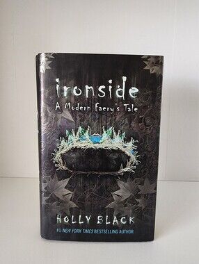 🖤 3/$20 Ironside: A Modern Faerie Tale by Holly Black YA Fantasy Hardcover Book